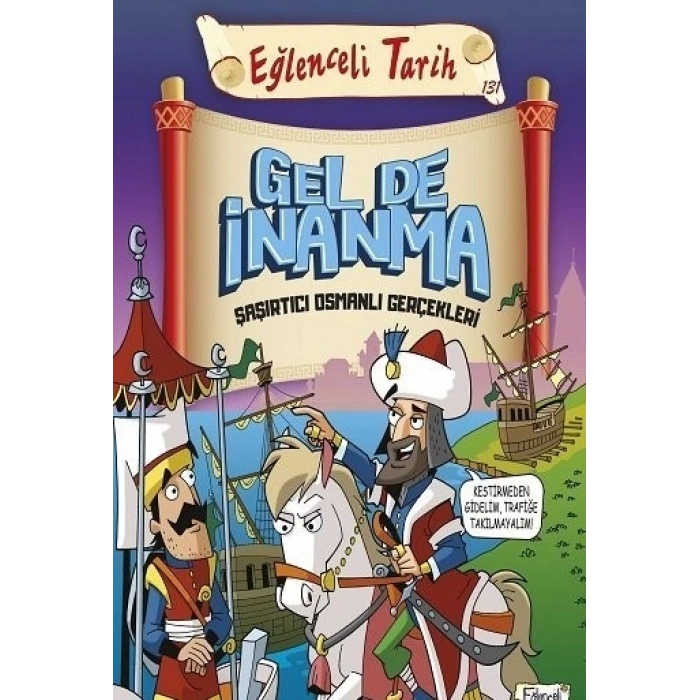 Gel de İnanma Şaşırtıcı Osmanlı Gerçekleri - Eğlenceli Tarih