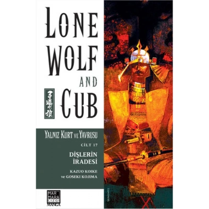 Yalnız Kurt ve Yavrusu Cilt 17 - Dişlerin İradesi