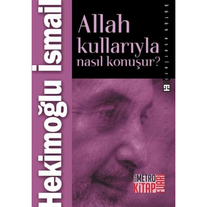 Allah Kullarıyla Nasıl Konuşur?