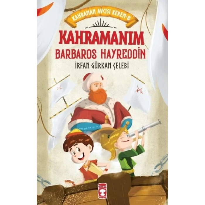 Kahramanım Barbaros Hayreddin - Kahraman Avcısı Kerem 8
