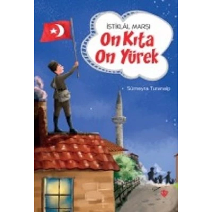 İstiklal Marşı On Kıta On Yürek