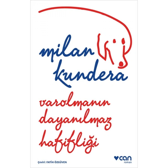 Varolmanın Dayanılmaz Hafifliği