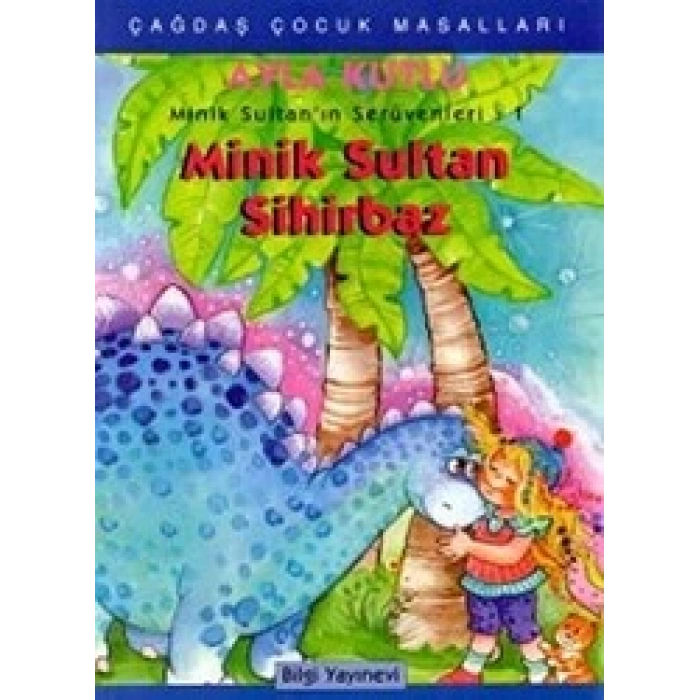 Minik Sultanın Serüvenleri: 1 Minik Sultan Sihirbaz