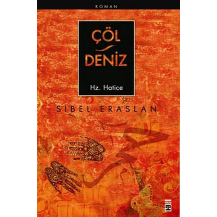 Çöl Deniz Hz. Hatice