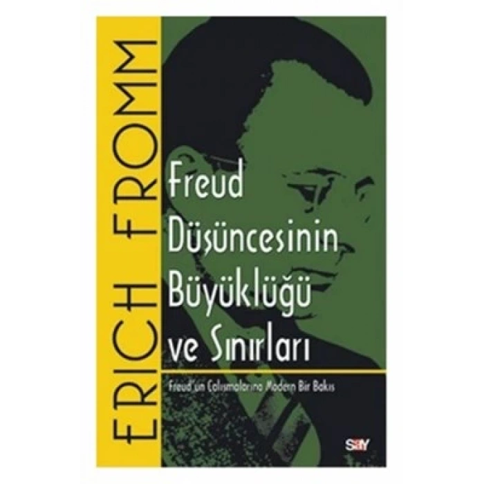 Freud Düşüncesinin Büyüklüğü ve Sınırları