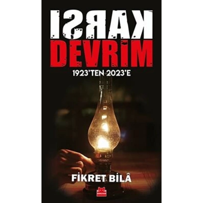 Karşı Devrim - 1923`ten 2023`e