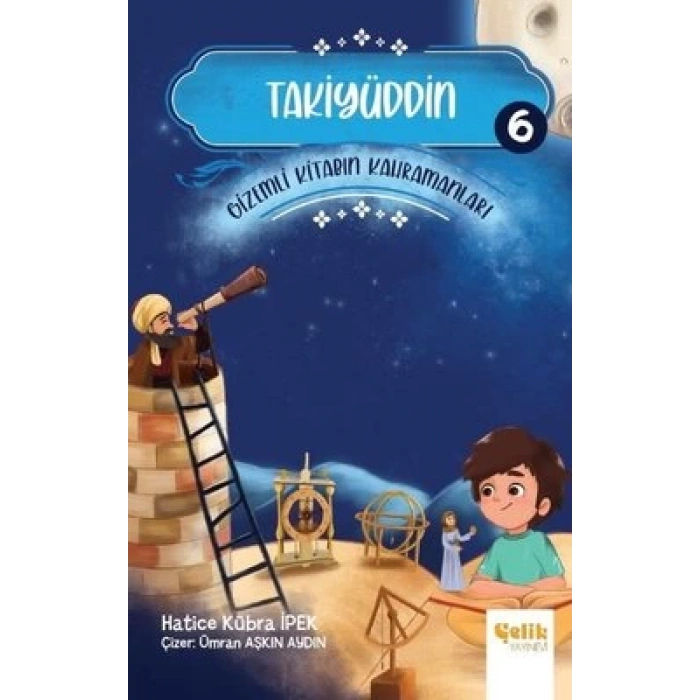 Takiyüddin - Gizemli Kitabın Kahramanları 6