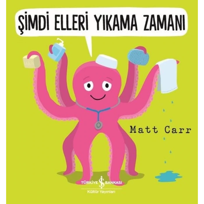 Şimdi Elleri Yıkama Zamanı