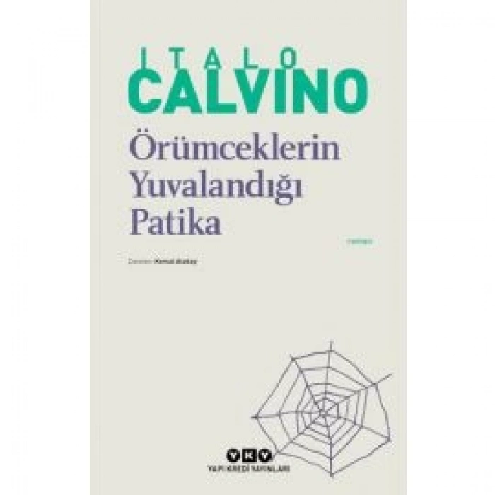 Örümceklerin Yuvalandığı Patika