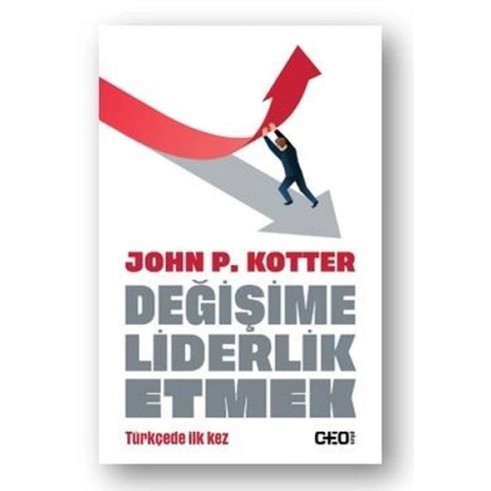 Değişime Liderlik Etmek