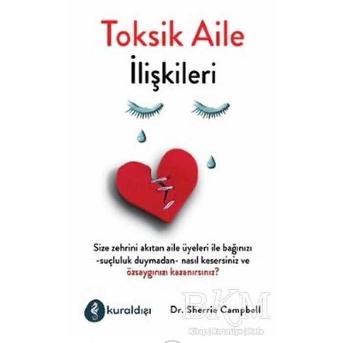Toksik Aile İlişkileri
