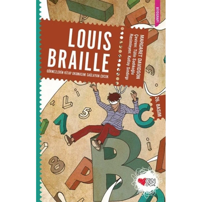 Louis Braille: Görmezlerin Kitap Okumasını Sağlayan Çocuk