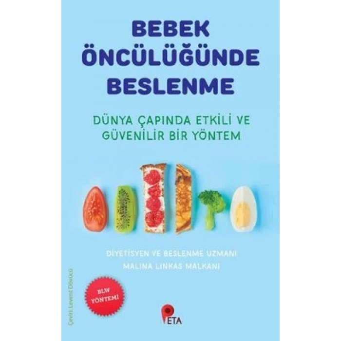 Bebek Öncülüğünde Beslenme - Dünya Çapında Etkili ve Güvenilir Bir Yöntem