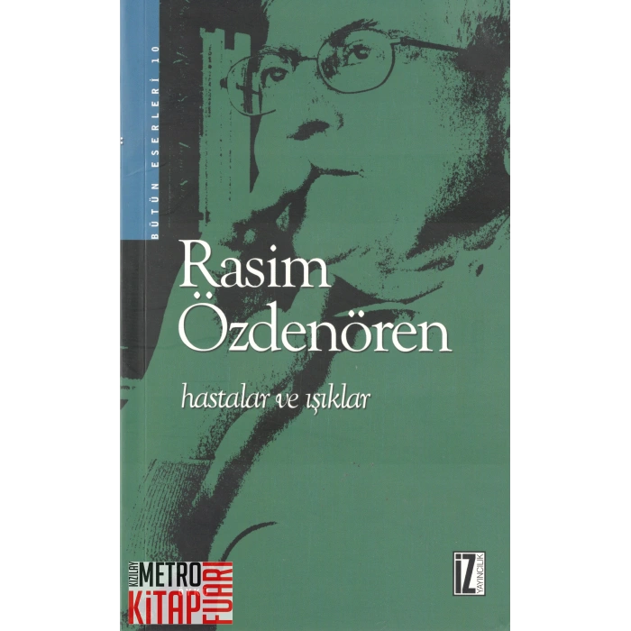 Hastalar ve Işıklar