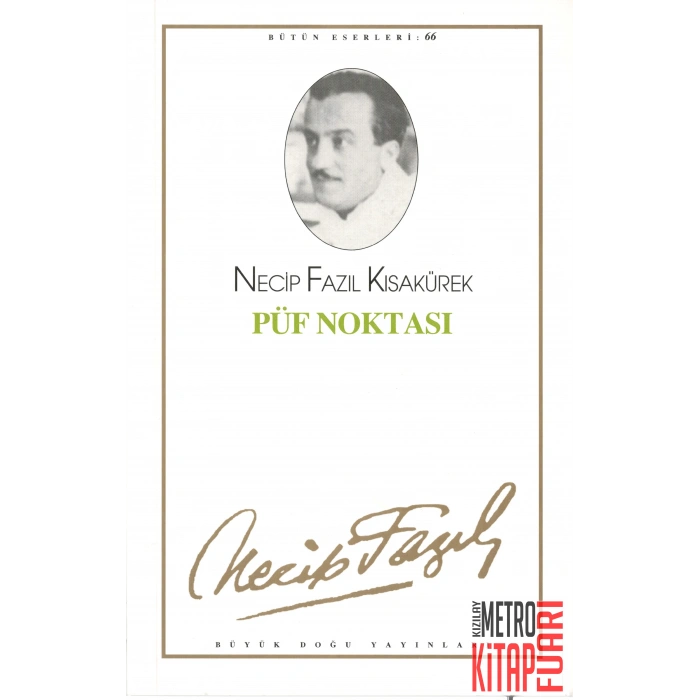 Püf Noktası : 57 - Necip Fazıl Bütün Eserleri