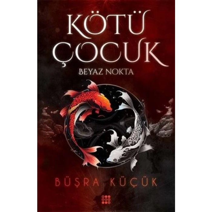 Kötü Çocuk 1 Beyaz Nokta