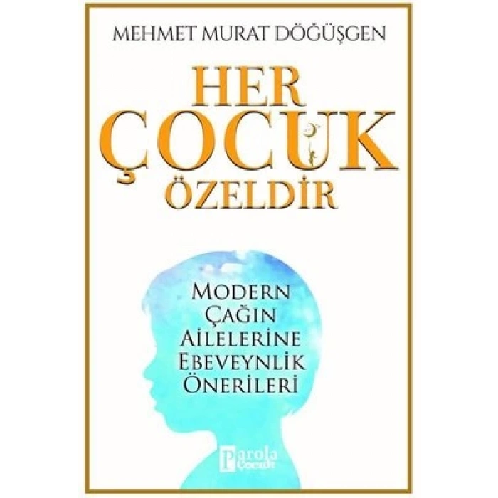 Her Çocuk Özeldir