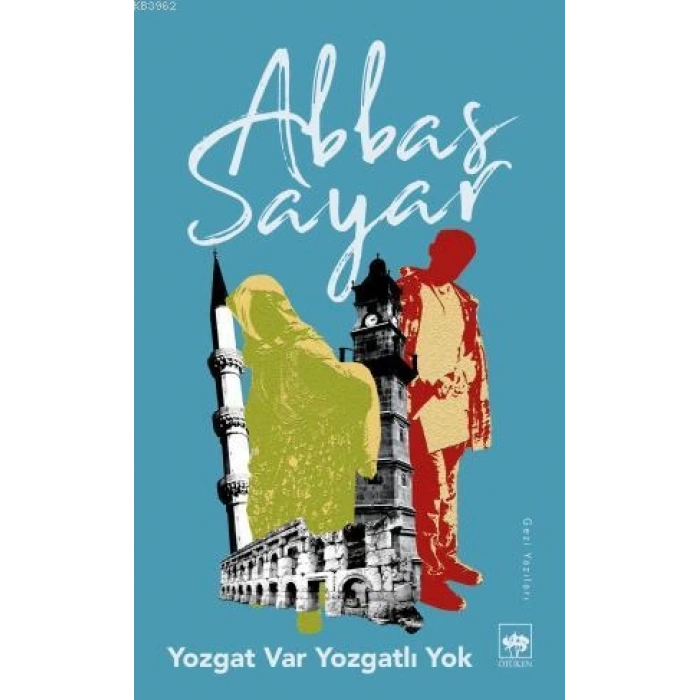 Yozgat Var Yozgatlı Yok