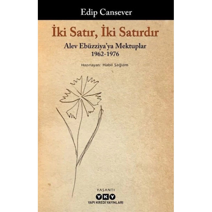 İki Satır, İki Satırdır