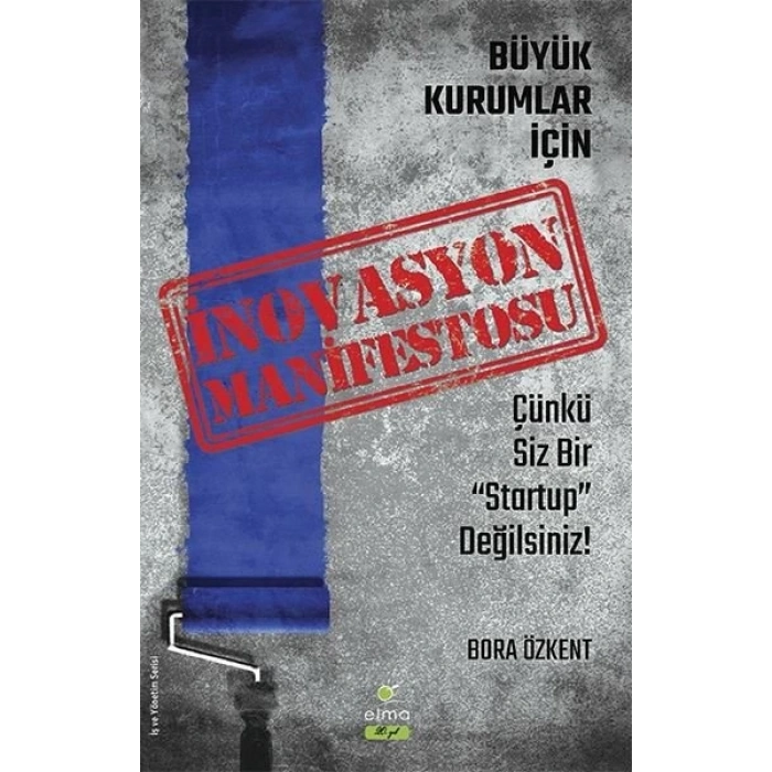 İnovasyon Manifestosu - Büyük Kurumlar İçin