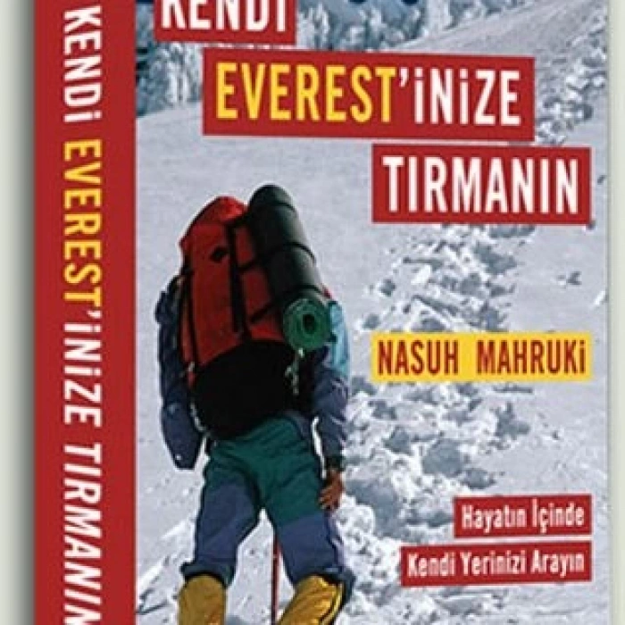 Kendi Everest’inize Tırmanın