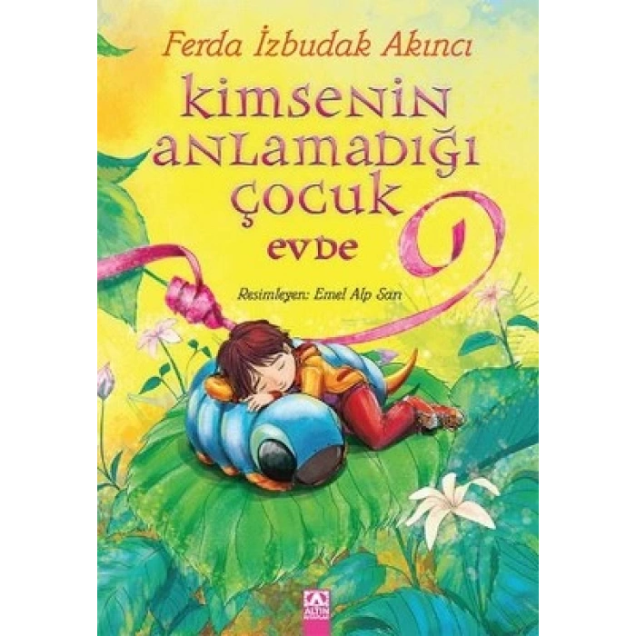 Kimsenin Anlamadığı Çocuk Evde