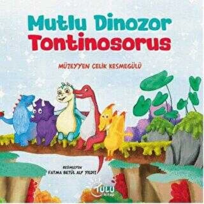 Mutlu Dinozor Tontinosorus
