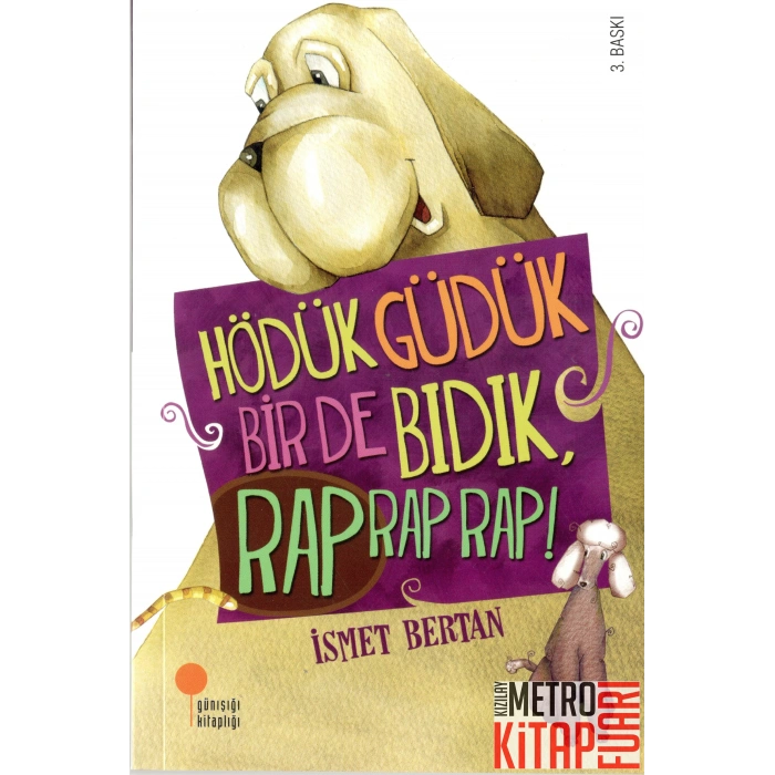 Hödük, Güdük, Bir De Bıdık, Rap Rap Rap!