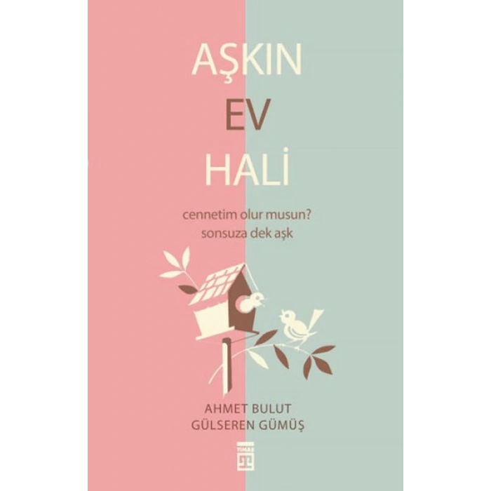 Aşkın Ev Hali