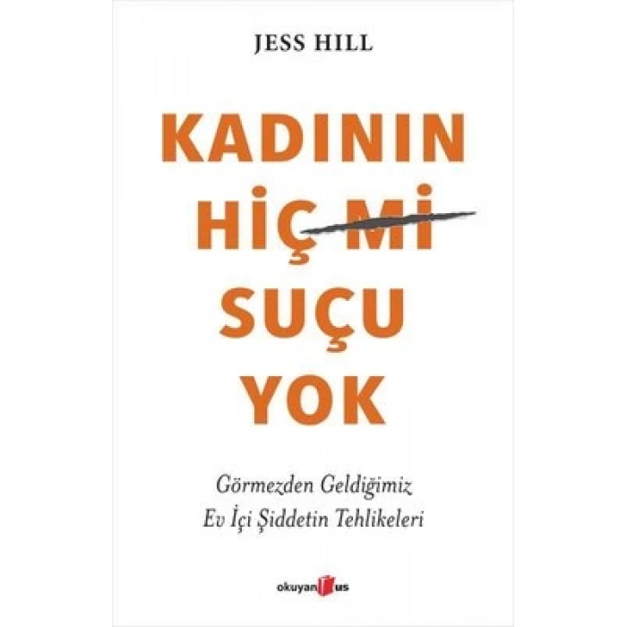 Kadının Hiç Suçu Yok