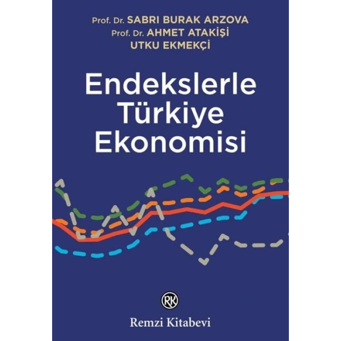 Endekslerle Türkiye Ekonomisi