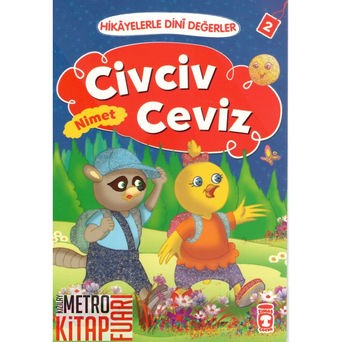 Hikayelerle Dini Değerler 2 - Civciv Ceviz Nimet
