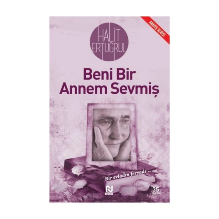 Beni Bir Annem Sevmiş