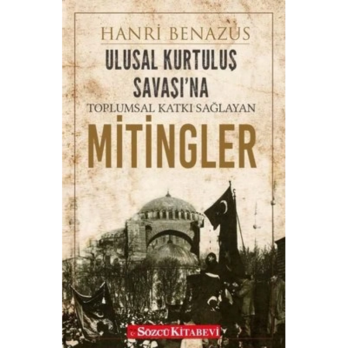 Ulusal Kurtuluş Savaşına Toplumsal Katkı Sağlayan Mitingler