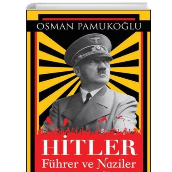Hitler Führer ve Naziler