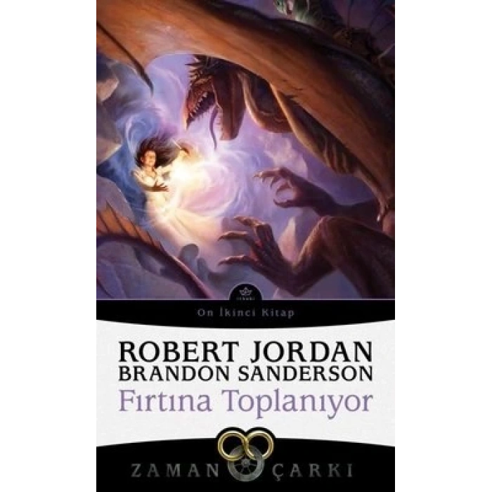 Zaman Çarkı 12 - Fırtına Toplanıyor
