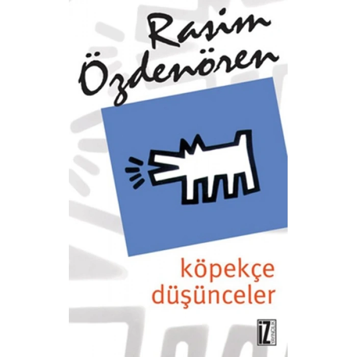 Köpekçe Düşünceler