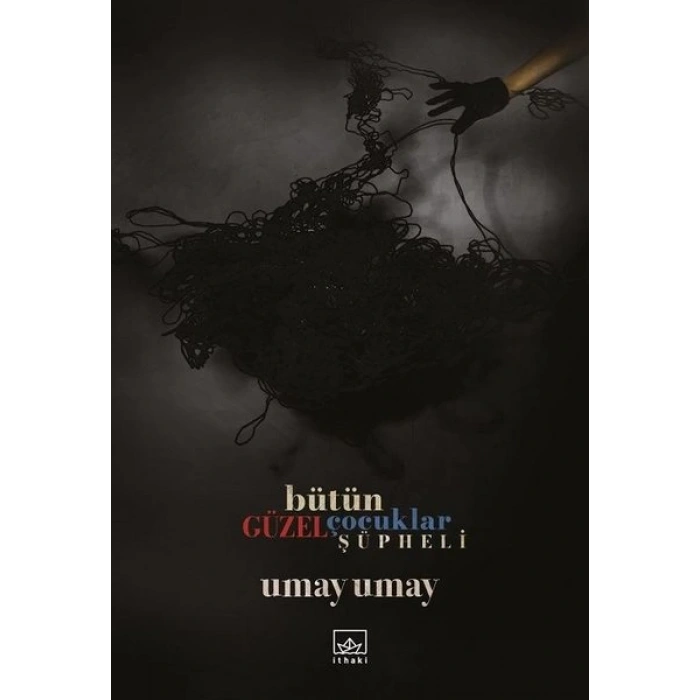 Bütün Güzel Çocuklar Şüpheli