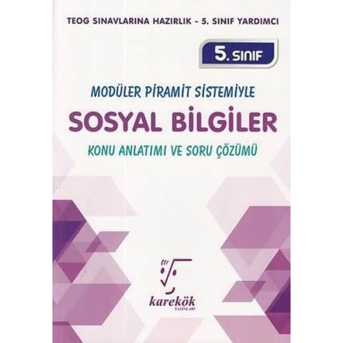 Modüler Piramit Sistemiyle Sosyal Bilgiler Konu Anlatımı ve Soru Çözümü