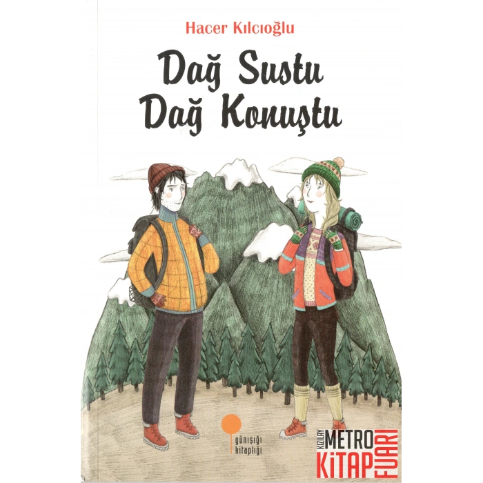 Dağ Sustu Dağ Konuştu