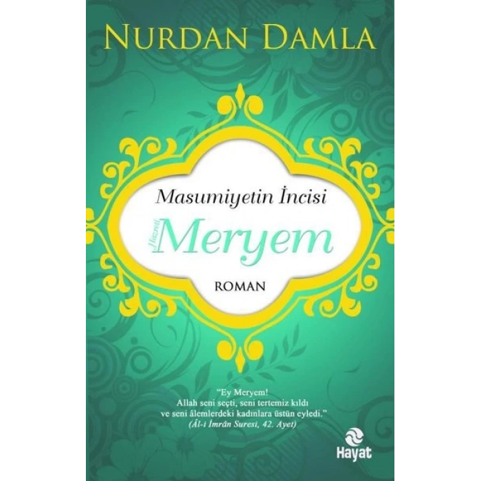 Masumiyetin İncisi Hazreti Meryem