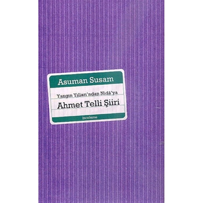 Yangın Yılları’ndan Nida’ya Ahmet Telli Şiiri