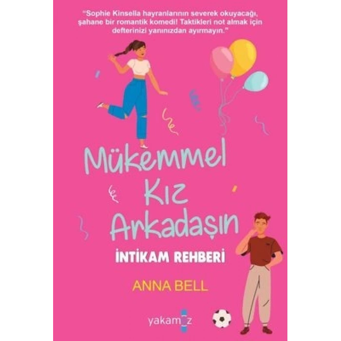 Mükemmel Kız Arkadaşın İntikam Rehberi