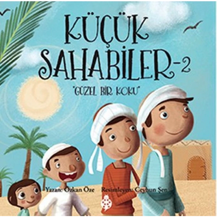 Küçük Sahabiler 2: Güzel Bir Koku