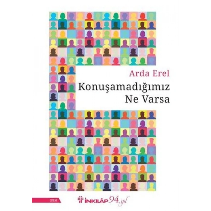 Konuşamadığımız Ne Varsa