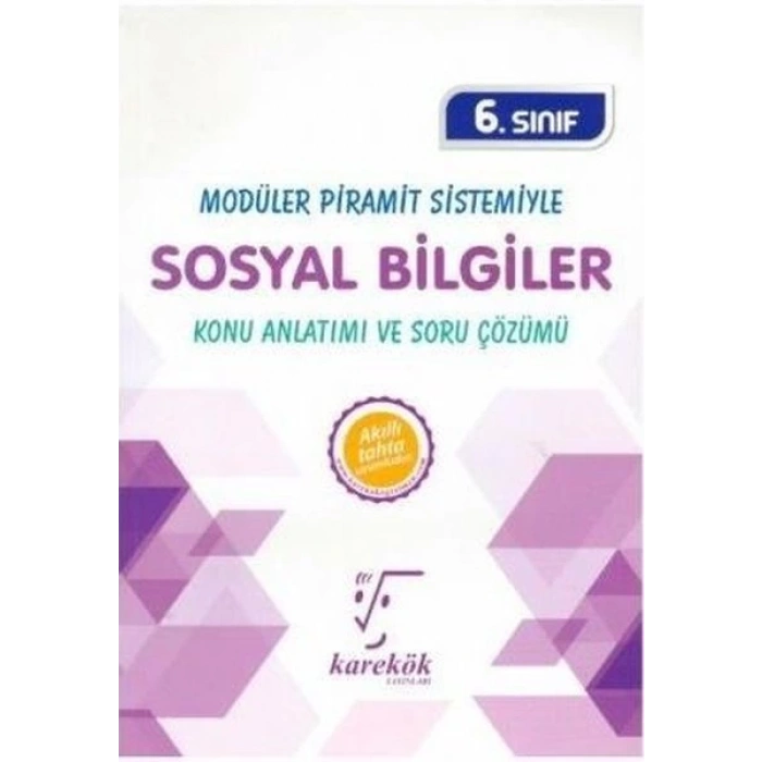 6.Sınıf Modüler Piramit Sistemiyle Sosyal BilgilerKonu Anlatımı ve Soru Çözümü