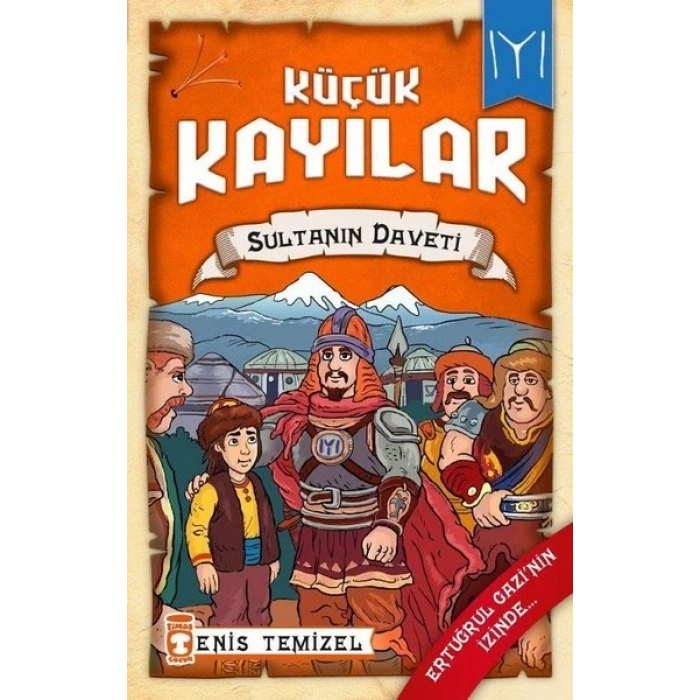 Küçük Kayılar-Sultanın Daveti