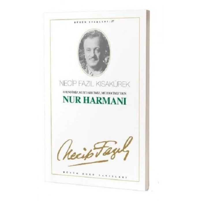 Nur Harmanı : 31 - Necip Fazıl Bütün Eserleri