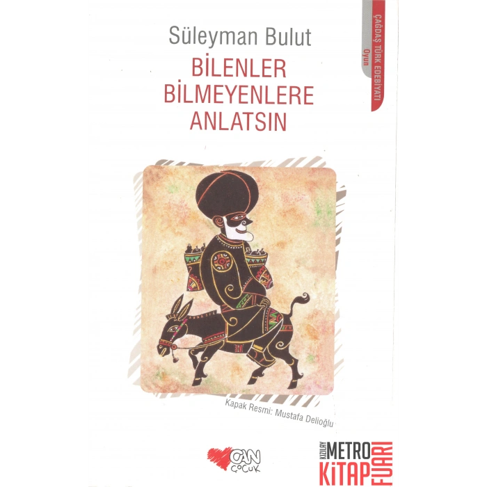 Bilenler Bilmeyenlere Anlatsın
