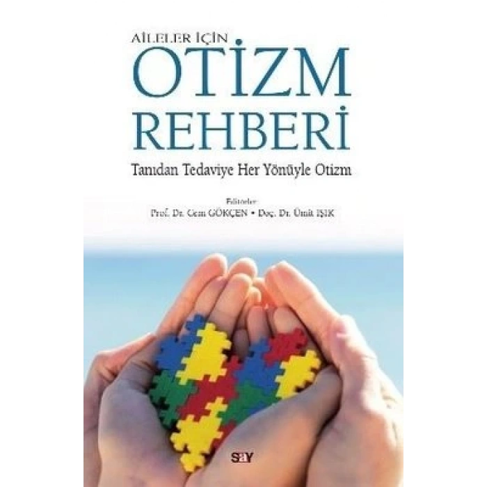 Aileler İçin Otizm Rehberi